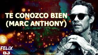 te conozco bien marc anthony letra [upl. by Lillis]