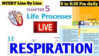 RESPIRATION Ncert Line By Line Life Processes with hindi Explanation lifeprocesses respiration [upl. by Standush]