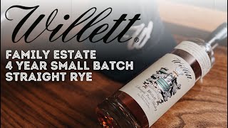 Willett Family Estate 4 Year Straight Rye Whiskey  Everything You Need to Know [upl. by Eldwun]