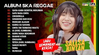 GARA GARA SEBOTOL MINUMAN SATU RASA CINTA  SALLSA BINTAN X 3 PEMUDA BERBAHAYA  FULL ALBUM [upl. by Menashem]