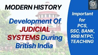 Development of Judicial system during British India  Modern History [upl. by Lambert970]