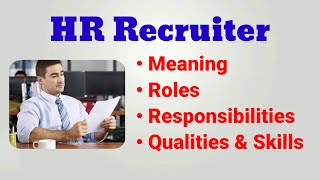 HR Recruiter job description  Hr recruiter roles and responsibilities  talent acquisition [upl. by Atinnor]