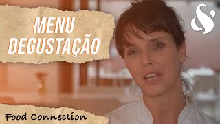 Conheça o Menu Degustação do Maní com Helena Rizzo  Food Connection T02xE01 [upl. by Bills]