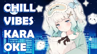 【CHILL VIBES KARAOKE】calm you down before the next week begins【Maid Mint Fantome】 [upl. by Richarda]