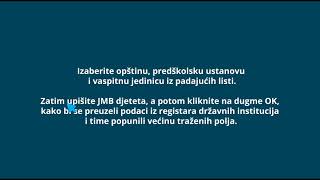 Uputstvo za elektronski upis u predškolske ustanove [upl. by Cumings617]