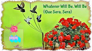 Whatever Will Be Will Be Que Sera Sera 順其自然  Doris Day  中英歌詞 [upl. by Neened]