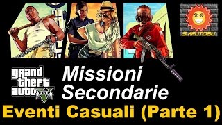 GTA V  Missioni Secondarie ITA  Eventi Casuali Parte 1 [upl. by Atika]