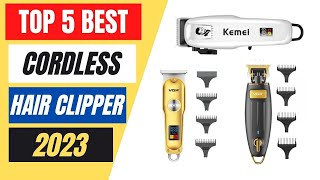 Top 5 Best Cordless Hair Clipper in 2023 [upl. by Ibor27]