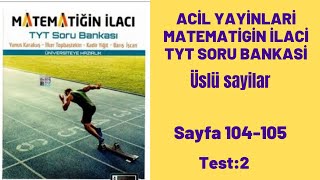 ACİL YAYINLARI MATEMATİGİN İLACİ TYT SORU BANKASİ Üslü sayılar test2 [upl. by Nehemiah]