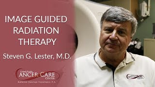 What is Image Guided Radiation Therapy IGRT  Steven G Lester MD [upl. by Iloj351]