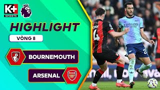 BOURNEMOUTH  ARSENAL THI ĐẤU DƯỚI SỨC THẤT BẠI ĐẦU TIÊN TRONG MÙA GIẢI  NGOẠI HẠNG ANH 2425 [upl. by Armond501]