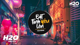 Bật Tình Yêu Lên H2O Remix  Hòa Minzy x Tăng Duy Tân  Rót Mật Ngọt Vào Tai Em Remix Hot TikTok [upl. by Winchester583]