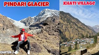 Pindari Glacier  Chapter2  Bageshwar To Khati Village  Uttarakhand 😍 [upl. by Firman]