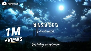 4 Beautiful Nasheed  Slowed amp reverb [upl. by Crelin]