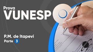 PROVA VUNESP 2019  Prefeitura de Itapevi Nível Médio  Parte 3 [upl. by Ez]