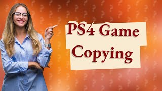 Why does PS4 copy games from disc [upl. by Killion]