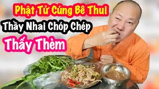 Thầy Thích Tâm Phúc Bốc Bê Thui Chấm Mắm Nêm Ăn Ngấu Nghiến Cực Ngon [upl. by Naoh720]