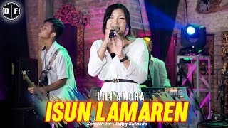 Lili Amora  ISUN LAMAREN  Official Live DF MUSIC [upl. by Perzan]