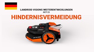 LANDROID VISIONS WEITERENTWICKLUNGEN OCT 23 HINDERNISVERMEIDUNG DE [upl. by Llywellyn623]