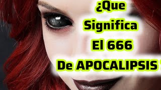 ¿que significa el 666 de apocalipsis 😱😱 [upl. by Jadwiga]