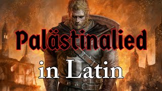 Palästinalied in Latin Crusader Song  The Skaldic Bard [upl. by Renat939]