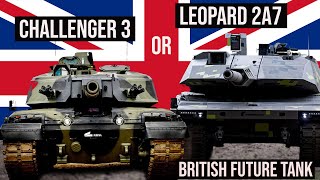 Challenger 3 or Leopard 2A7 should the British Army ditch Challenger upgrade [upl. by Shuman]