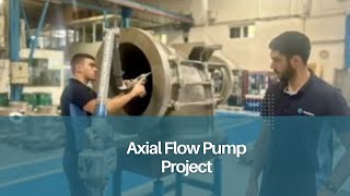 Axial Flow Pump Project [upl. by Liva]