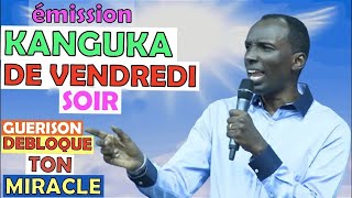 KANGUKA DE VENDREDI SOIR LE 06122024 👉️Chris NDIKUMANA PRIÈRE INTENSE GUÉRISON MIRACLE ET PAIX [upl. by Danita]