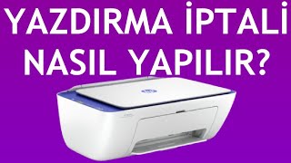 Hp Yazıcı Yazdırma İptali Nasıl Yapılır [upl. by Moffit]