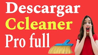 💻quotDESCARGAR CCLEANER PRO FULL 2024 ACTIVADOquot DESCARGAR CCLEANER PRO FULL ACTIVADO [upl. by Azitram205]