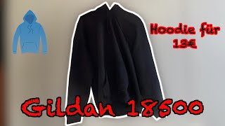 Günstiger Hoodie Test  Review Gildan Hooded Sweat18500 Qualitätscheck [upl. by Ciro515]