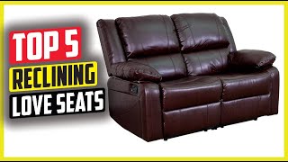 Best Reclining Loveseats of 2024 [upl. by Ttayw625]