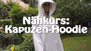 KAPUZEN HOODIE SELBER NÄHEN  DIY  Tutorial  Nähen für Anfänger [upl. by Dolloff731]