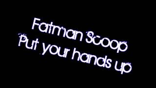 Fatman Scoop  Put your hands up  HD  Official music [upl. by Annawik]