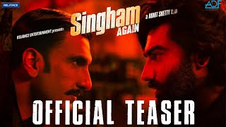 Singham Again Official Teaser  Ranveer Singh Deepika Ajay D Arjun K Rohit Shetty  15Aug [upl. by Tomasina155]