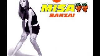 Misa  Banzai 1999 [upl. by Krauss302]