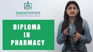 Diploma in Pharmacy  D Pharma  Course Details Eligibility Syllabus and Institutes  TargetStudy [upl. by Laehcimaj]