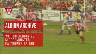 ARCHIVE  FA Trophy Semi Final Witton Albion vs Kidderminster Harriers 199091 [upl. by Kenweigh476]