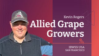 Allied Grape Growers  2024 IBWSS Exhibitor [upl. by Loggins]