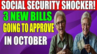 Social Security Update 3 New Bills Pass for October  Who Qualifies for Payments [upl. by Finlay978]