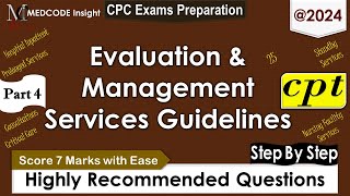 Evaluation and Management Guidelines related Questions 2024 [upl. by Mathilda674]