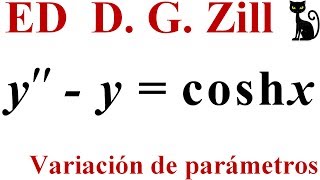 Solución general de una ED lineal no homogénea Variación de parámetros Zill 467 [upl. by Aisela917]