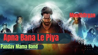 Apna Bana Le Piya Song By Pandav Mama Band  Arya Naik [upl. by Verile]