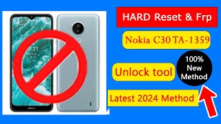 quotNokia C30 TA1359 Hard Reset amp FRP Bypass  100 Working Methodquot nokia c30 frp bypass unlock tool [upl. by Aynekal]