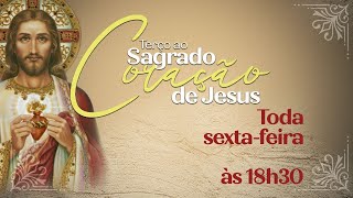 Terço ao Sagrado Coração de Jesus [upl. by Nosam]