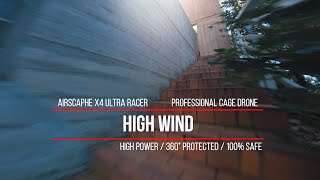 The redoubtable precision of the 100 safe Airscaphe X4 Ultra Racer racing cage drone in high winds [upl. by Luehrmann]