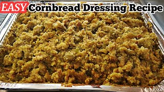 EASY SOUTHERN STYLE CORNBREAD DRESSING RECIPE STEP BY STEP INSTRUCTIONS THANKSGIVING [upl. by Gal]