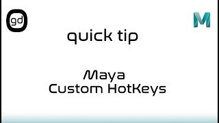 Quick Tip  Maya  Custom Hotkeys [upl. by Airol]