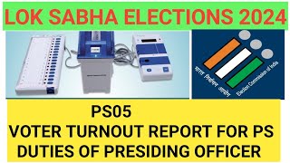 PS05 Elections  Voter Turnout Report For Polling Station  Duties of Presiding Officer [upl. by Mcclain]