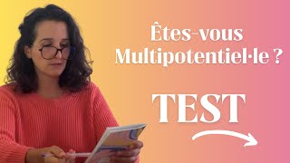 TEST  Êtesvous multipotentiel·le [upl. by Rosa]